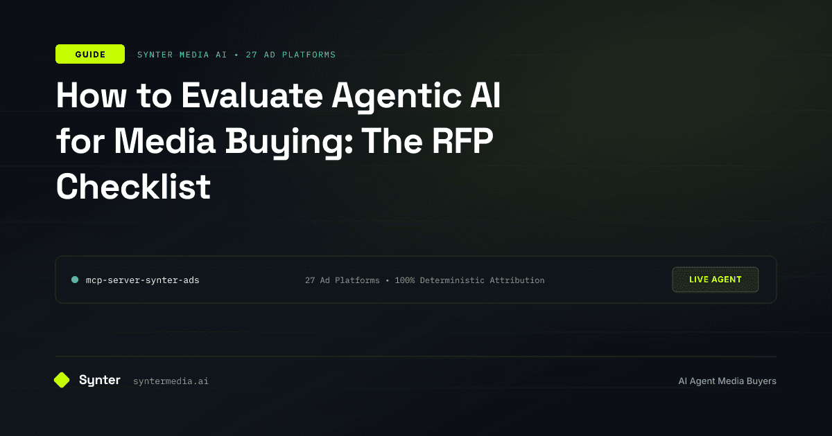 How to Evaluate Agentic AI for Media Buying: The RFP Checklist