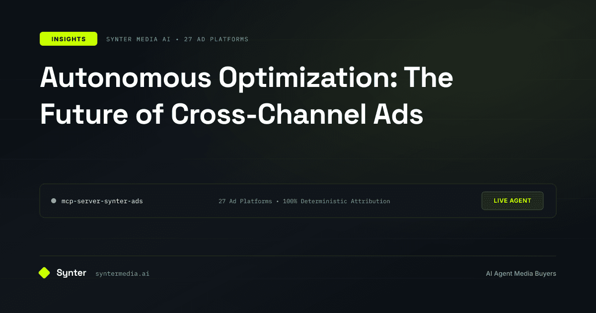 Autonomous Optimization: The Future of Cross-Channel Ads