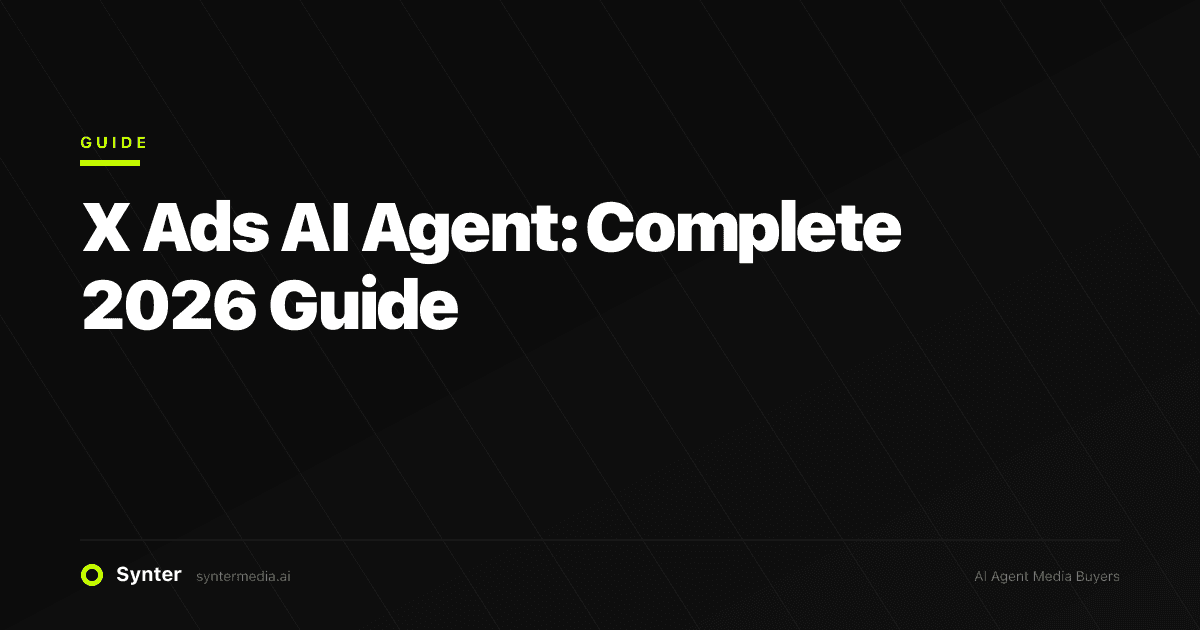 X Ads AI Agent: Complete 2026 Guide