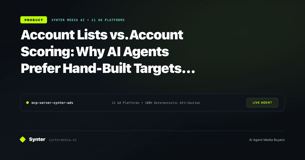 Account Lists vs. Account Scoring: Why AI Agents Prefer Hand-Built Targets Over Black-Box Intent Data