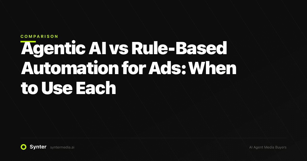 Agentic AI vs Rule-Based Automation for Ads: When to Use Each