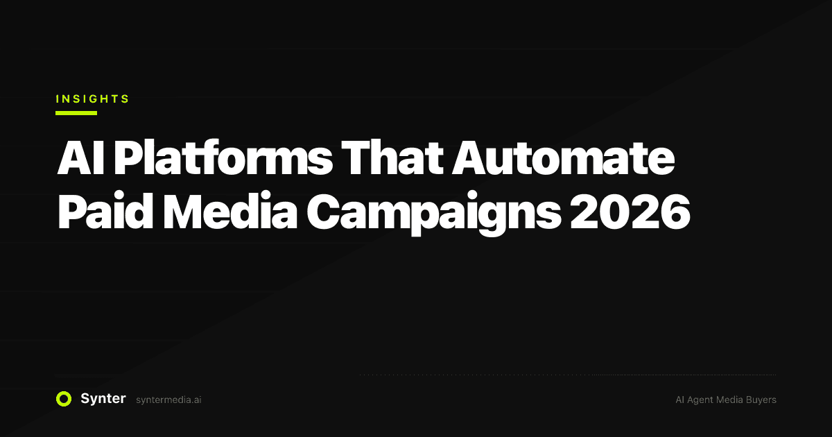 AI Platforms That Automate Paid Media Campaigns 2026