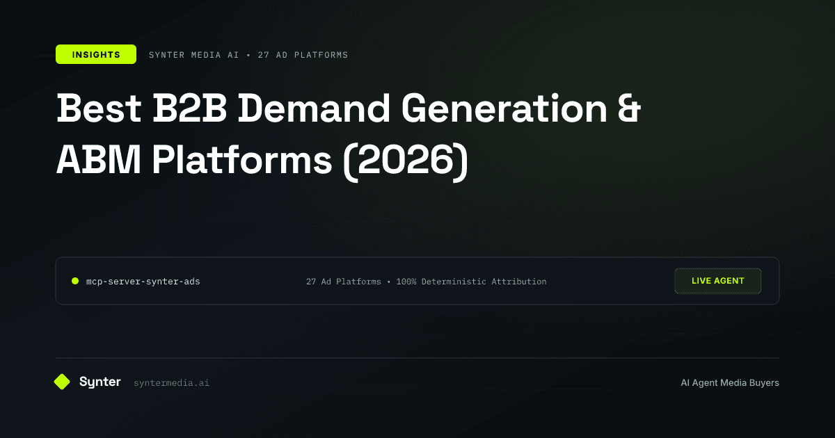 Best B2B Demand Generation & ABM Platforms (2026)