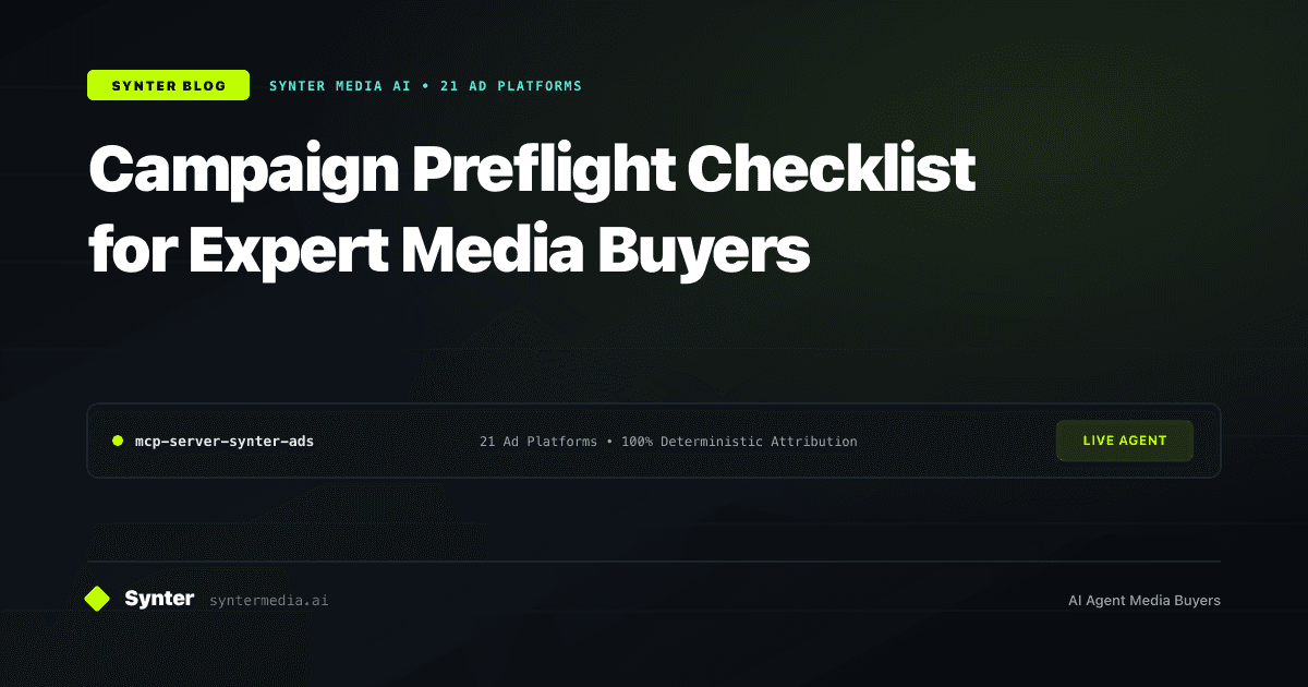 Campaign Preflight Checklist for Expert Media Buyers