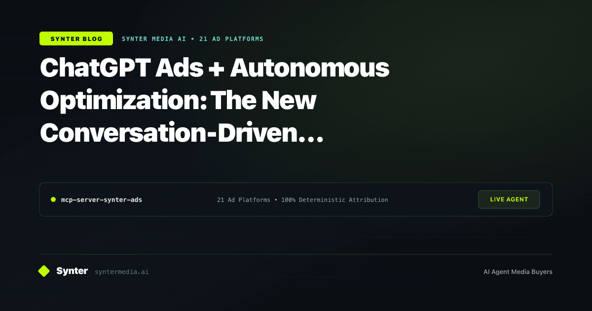 ChatGPT Ads + Autonomous Optimization: The New Conversation-Driven Marketing