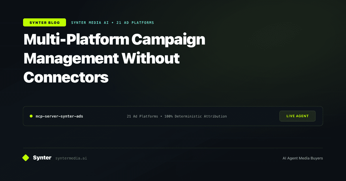 Multi-Platform Campaign Management Without Connectors