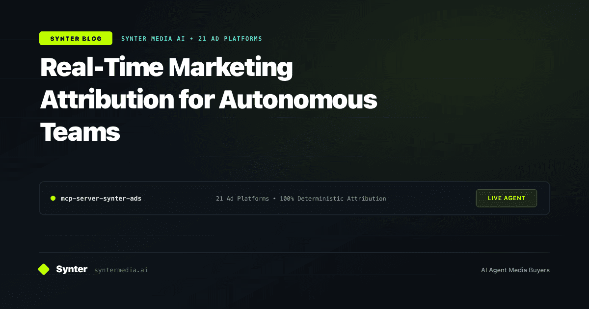 Real-Time Marketing Attribution for Autonomous Teams