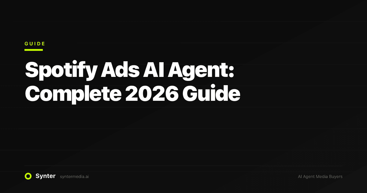 Spotify Ads AI Agent: Complete 2026 Guide