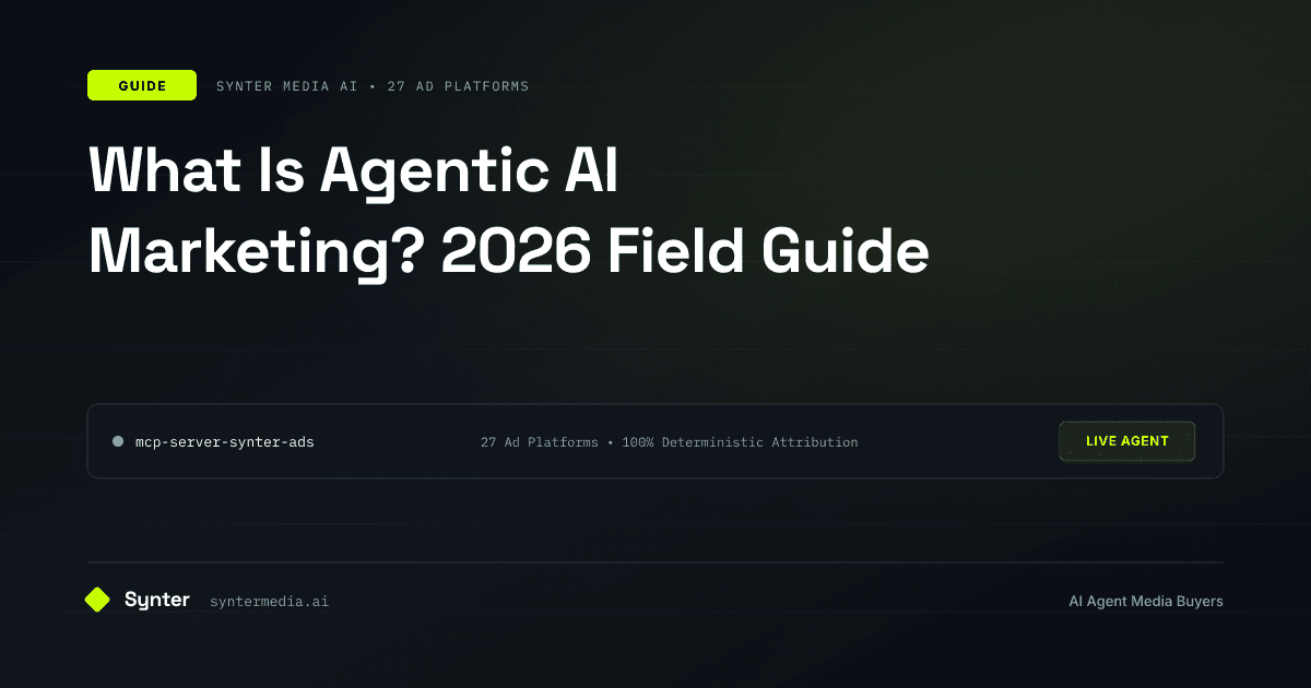 What Is Agentic AI Marketing? 2026 Field Guide